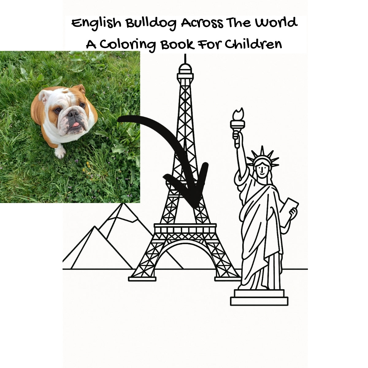 English Bulldog Across The World: A Coloring Book For Children