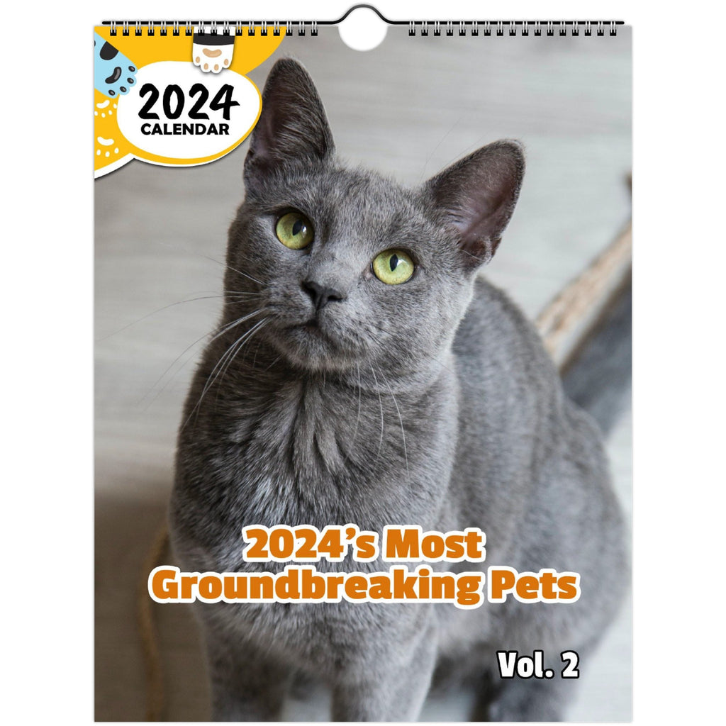 2024's Most Groundbreaking Pets Volume Two: 2024 Wall Calendar (Published)