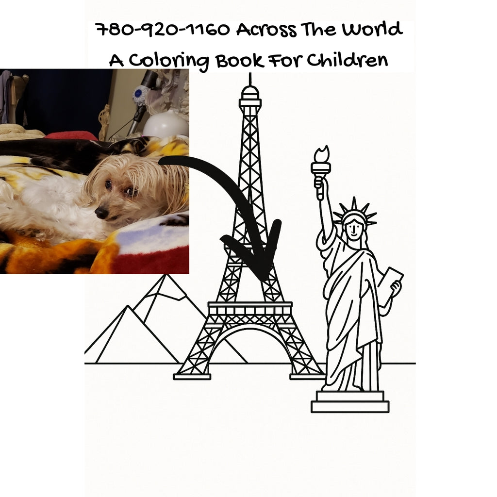 780-920-1160 Across The World: A Coloring Book For Children