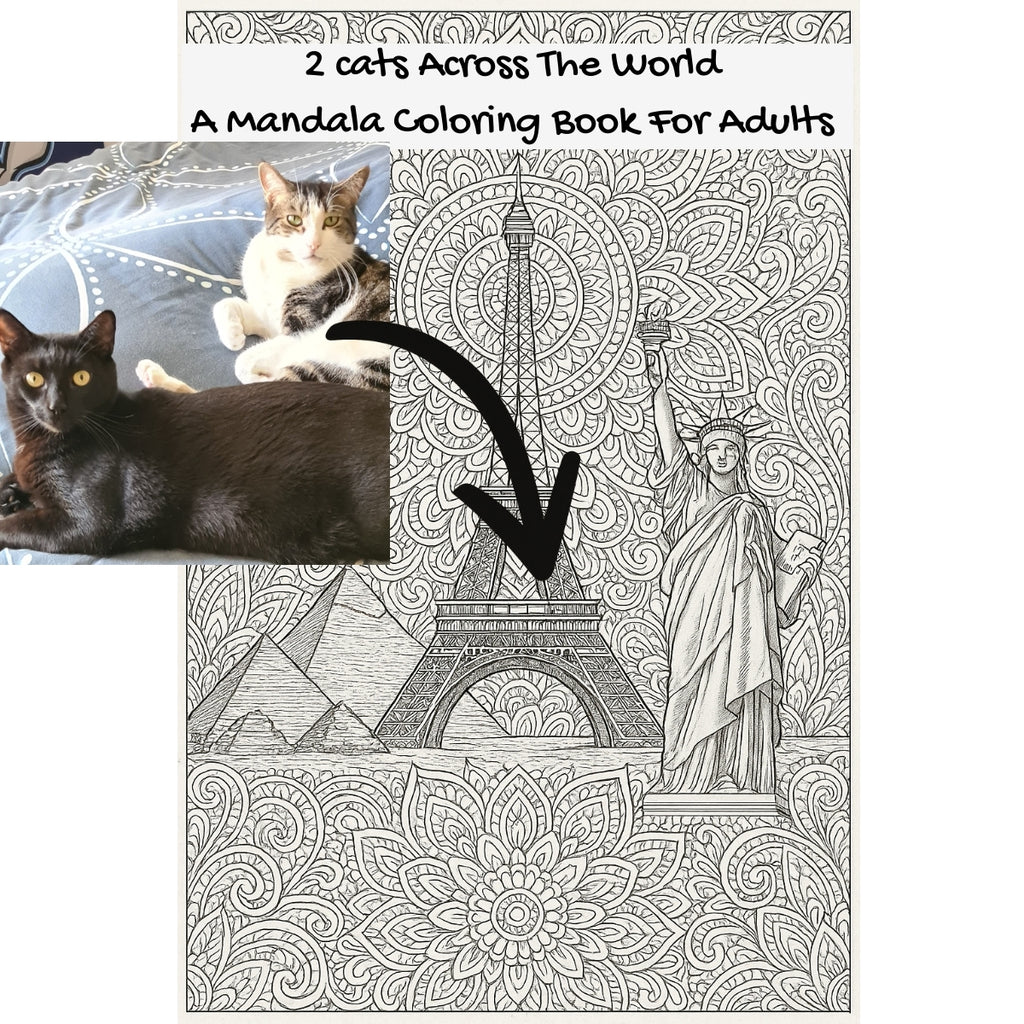 2 cats Across The World: A Mandala Coloring Book For Adults