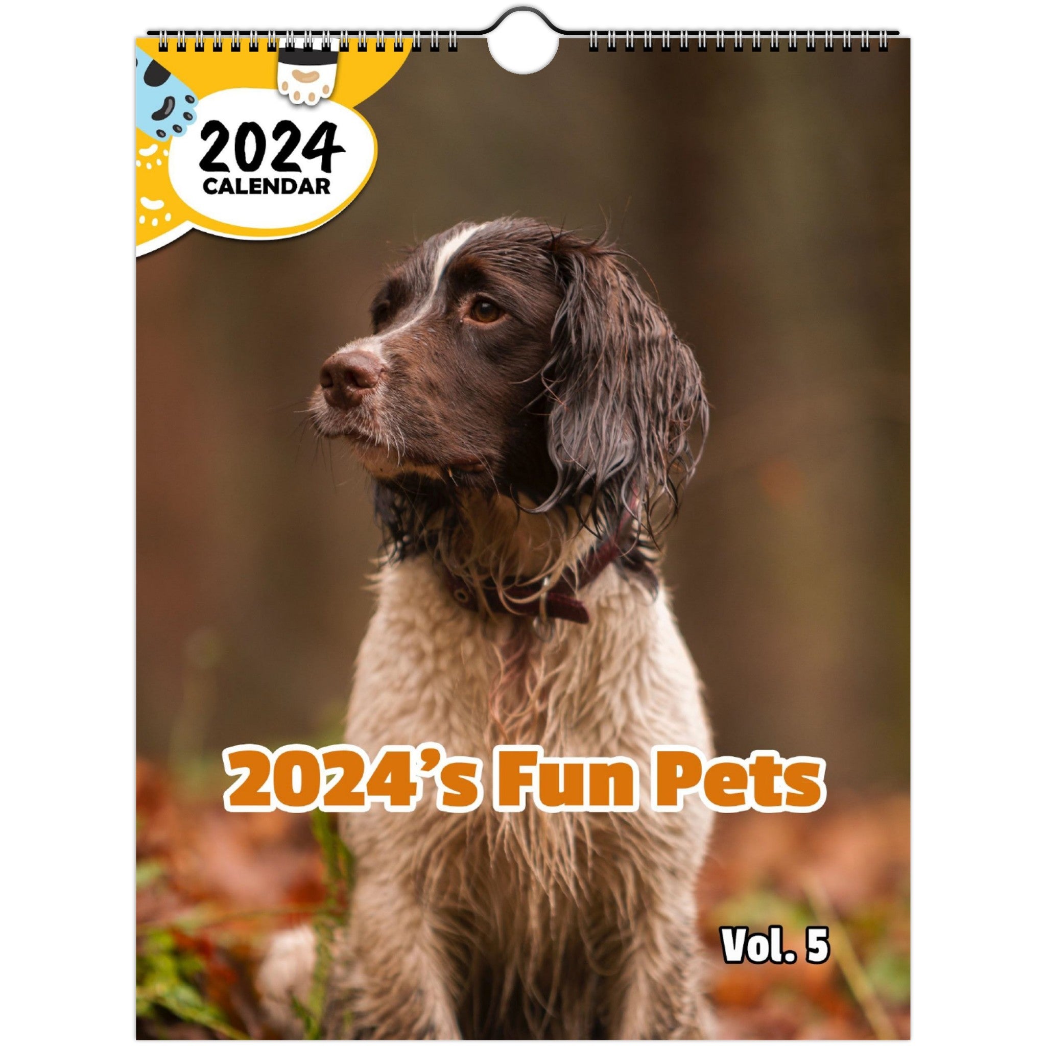 2024's Fun Pets Volume Five: 2024 Wall Calendar (Published)