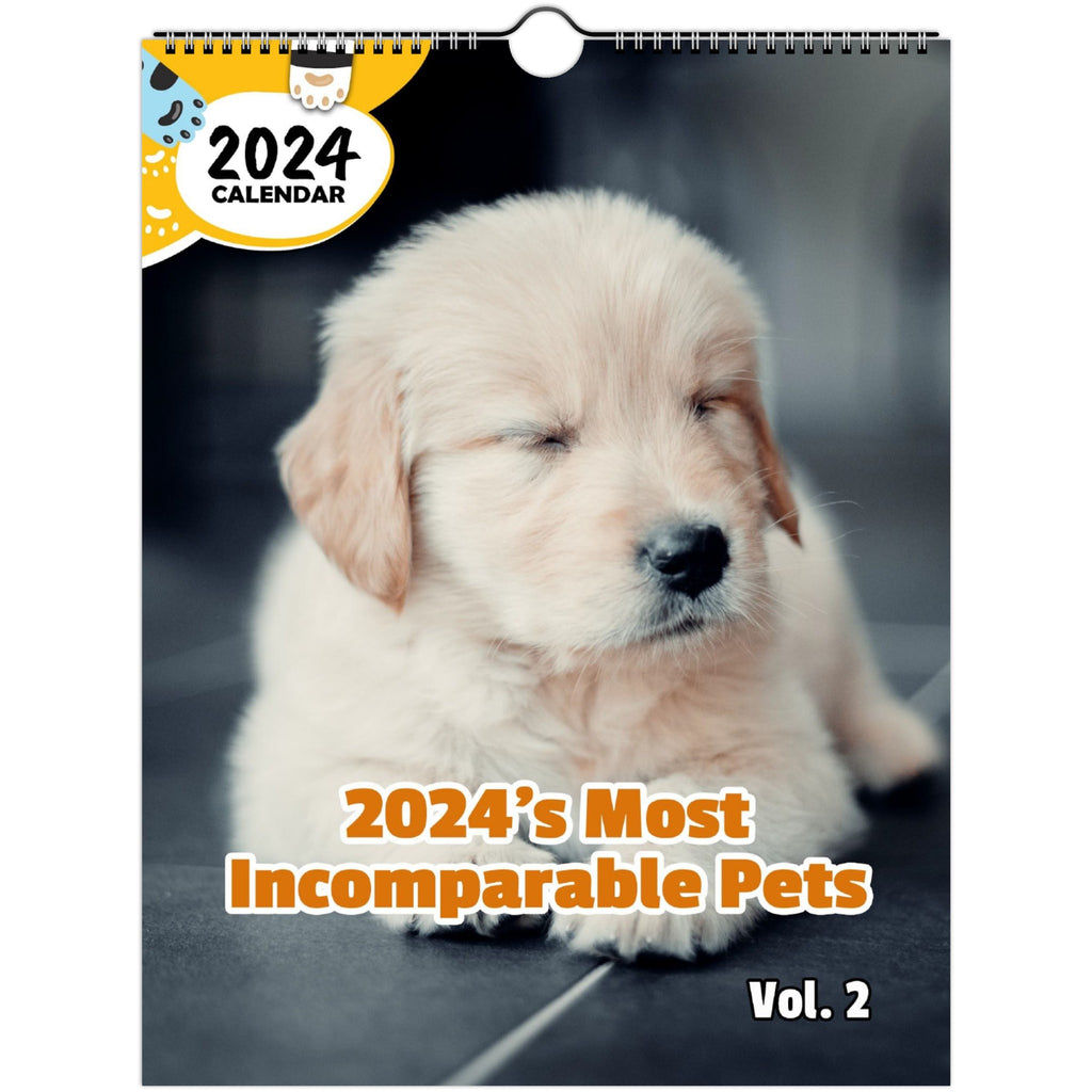 2024's Most Incomparable Pets Volume Two: 2024 Wall Calendar (Published)