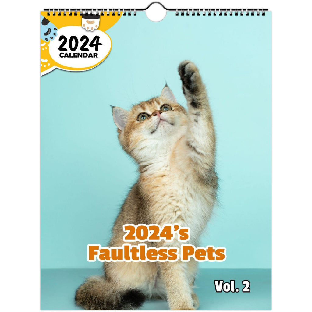 2024's Faultless Pets Volume Two: 2024 Wall Calendar (Published)