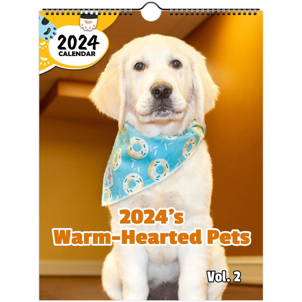 2024's Warm-Hearted Pets Volume Two: 2024 Wall Calendar (Published)