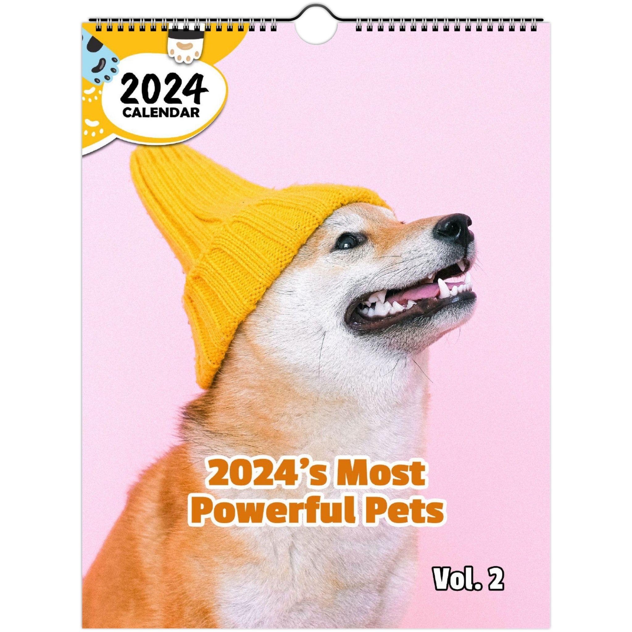 2024's Most Powerful Pets Volume Two: 2024 Wall Calendar (Published)