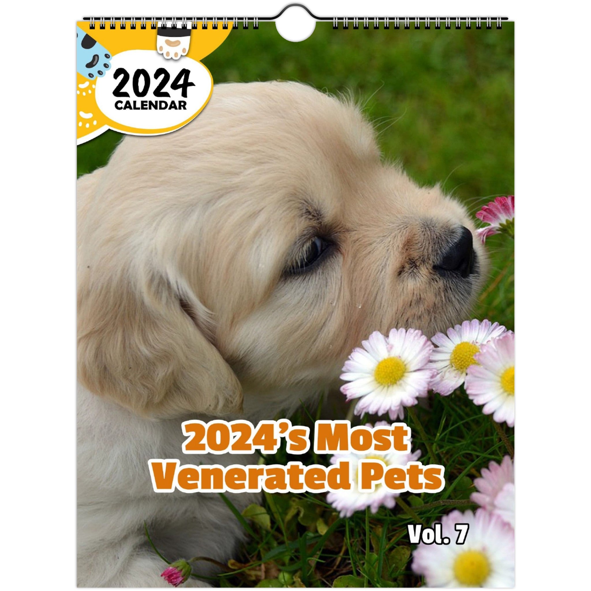 2024's Most Venerated Pets Volume Seven: 2024 Wall Calendar (Published)