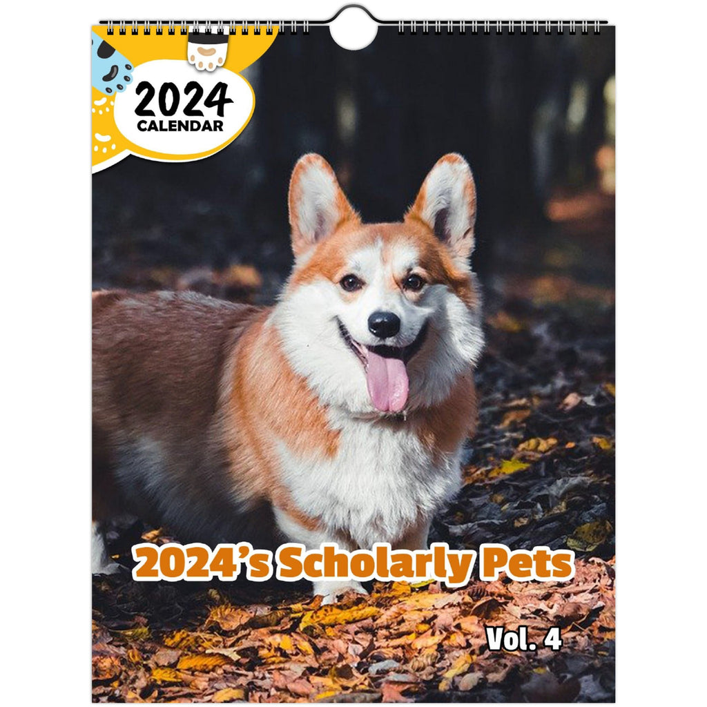 2024's Scholarly Pets Volume Four: 2024 Wall Calendar (Published)