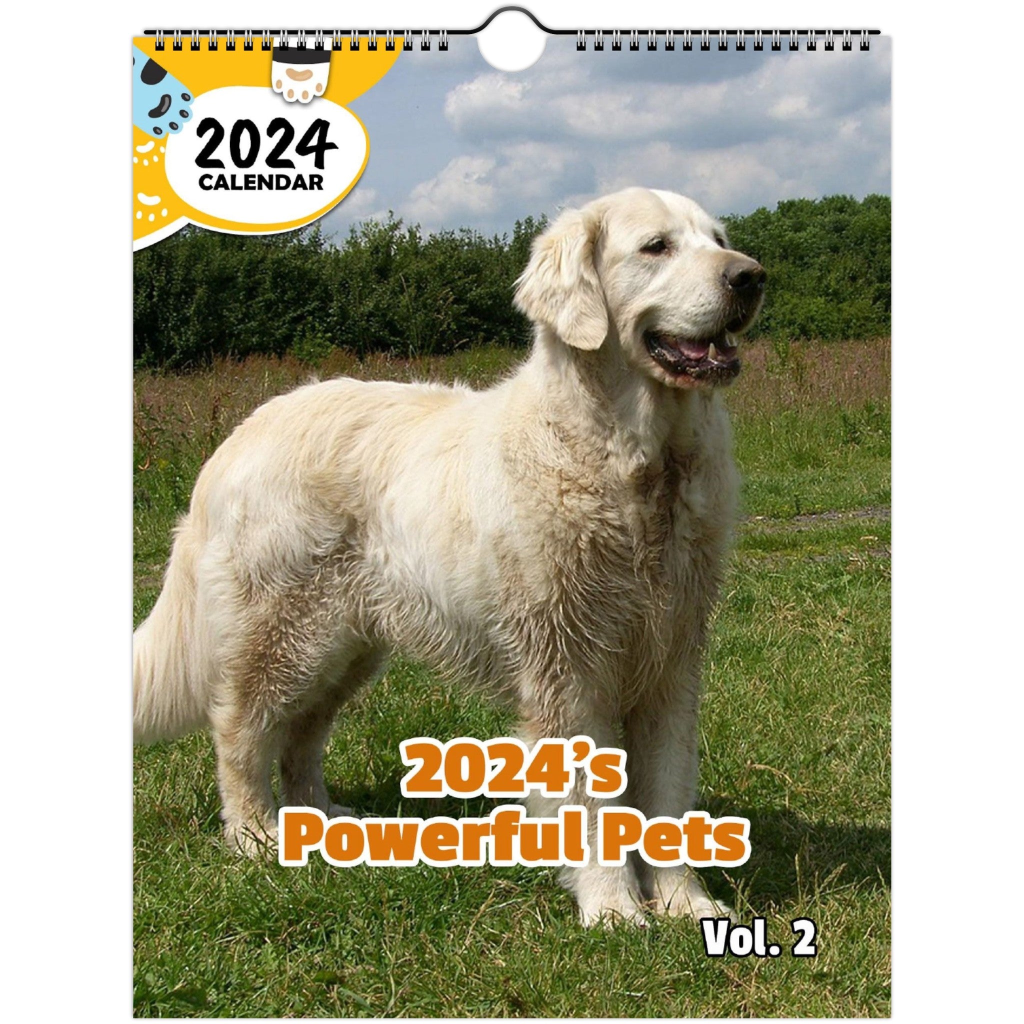 2024's Powerful Pets Volume Two: 2024 Wall Calendar (Published)