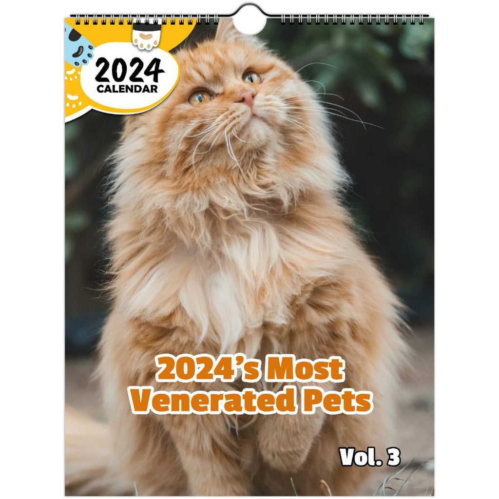2024's Most Venerated Pets Volume Three: 2024 Wall Calendar (Published)