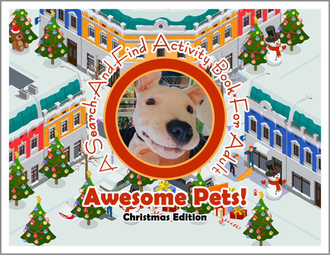 Awesome Pets: Christmas Edition (A Search-And-Find Activity Book For All Ages) (Pre-Order)
