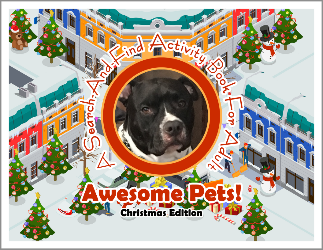 Awesome Pets: Christmas Edition (A Search-And-Find Activity Book For All Ages) (Pre-Order)