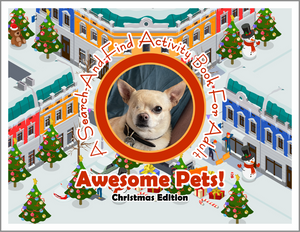 Awesome Pets: Christmas Edition (A Search-And-Find Activity Book For All Ages) (Pre-Order)