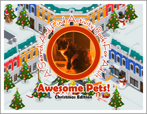 Awesome Pets: Christmas Edition (A Search-And-Find Activity Book For All Ages) (Pre-Order)