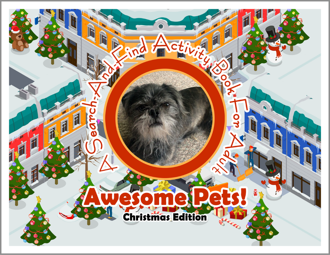 Awesome Pets: Christmas Edition (A Search-And-Find Activity Book For All Ages) (Pre-Order)