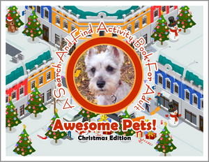 Awesome Pets: Christmas Edition (A Search-And-Find Activity Book For All Ages) (Pre-Order)