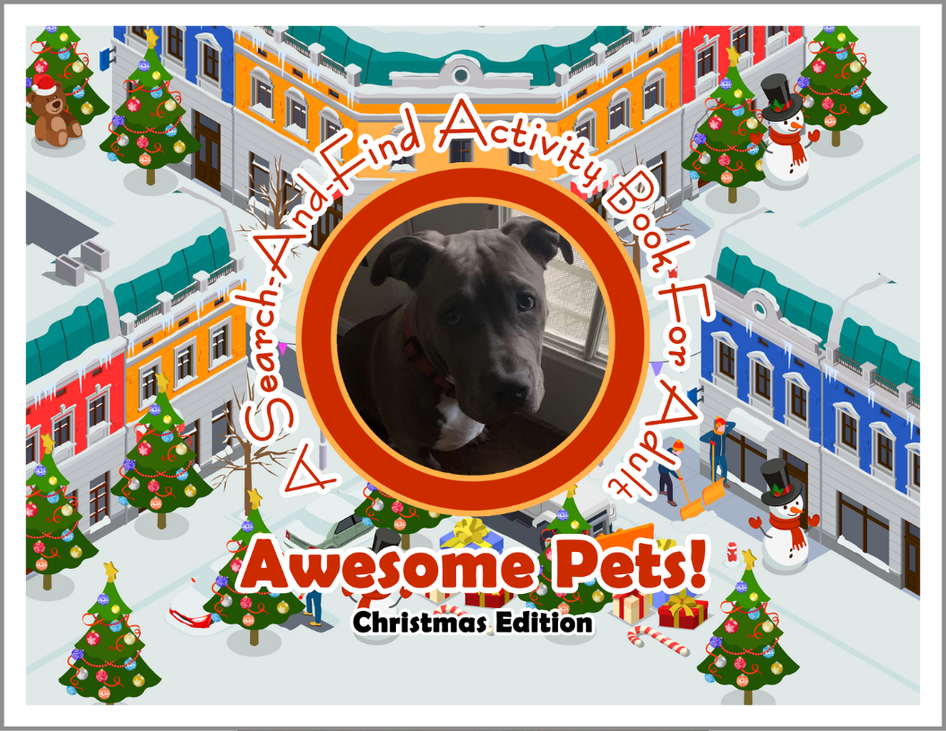 Awesome Pets: Christmas Edition (A Search-And-Find Activity Book For All Ages) (Pre-Order)