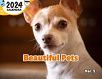 Beautiful Pets Volume Three: 2024 Wall Calendar (Published)