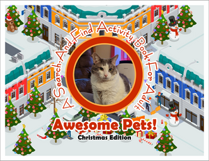 Awesome Pets: Christmas Edition (A Search-And-Find Activity Book For All Ages) (Pre-Order)
