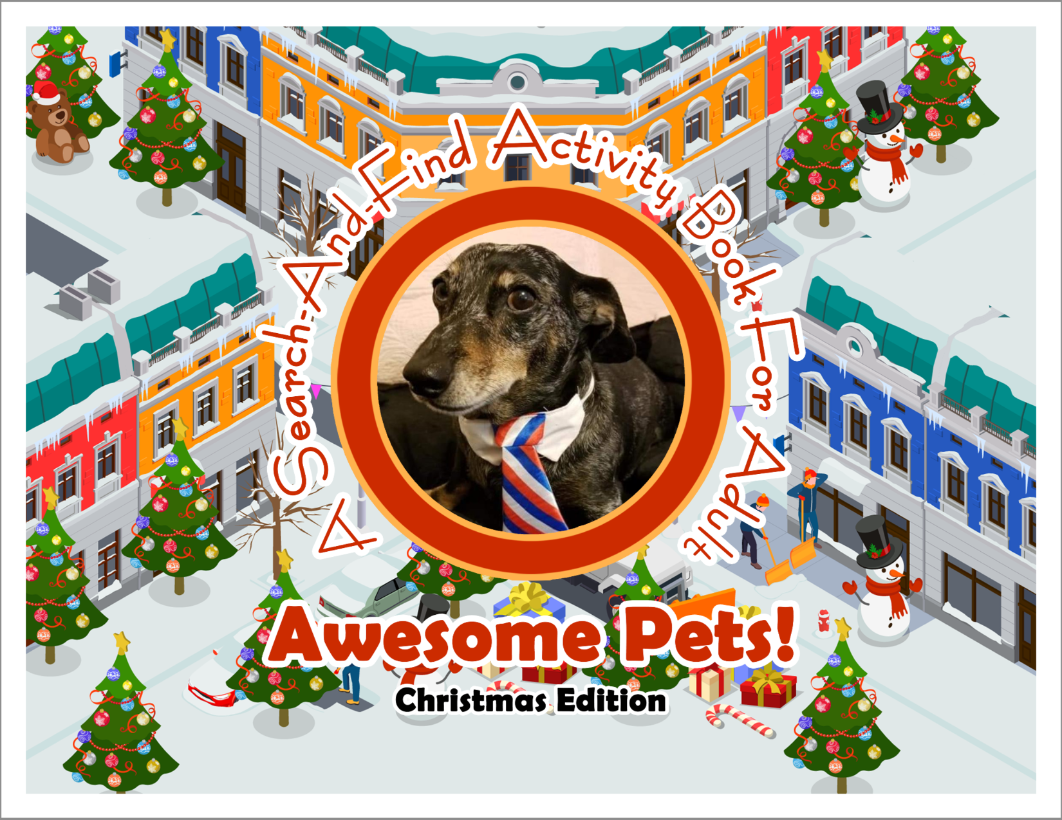 Awesome Pets: Christmas Edition (A Search-And-Find Activity Book For All Ages) (Pre-Order)