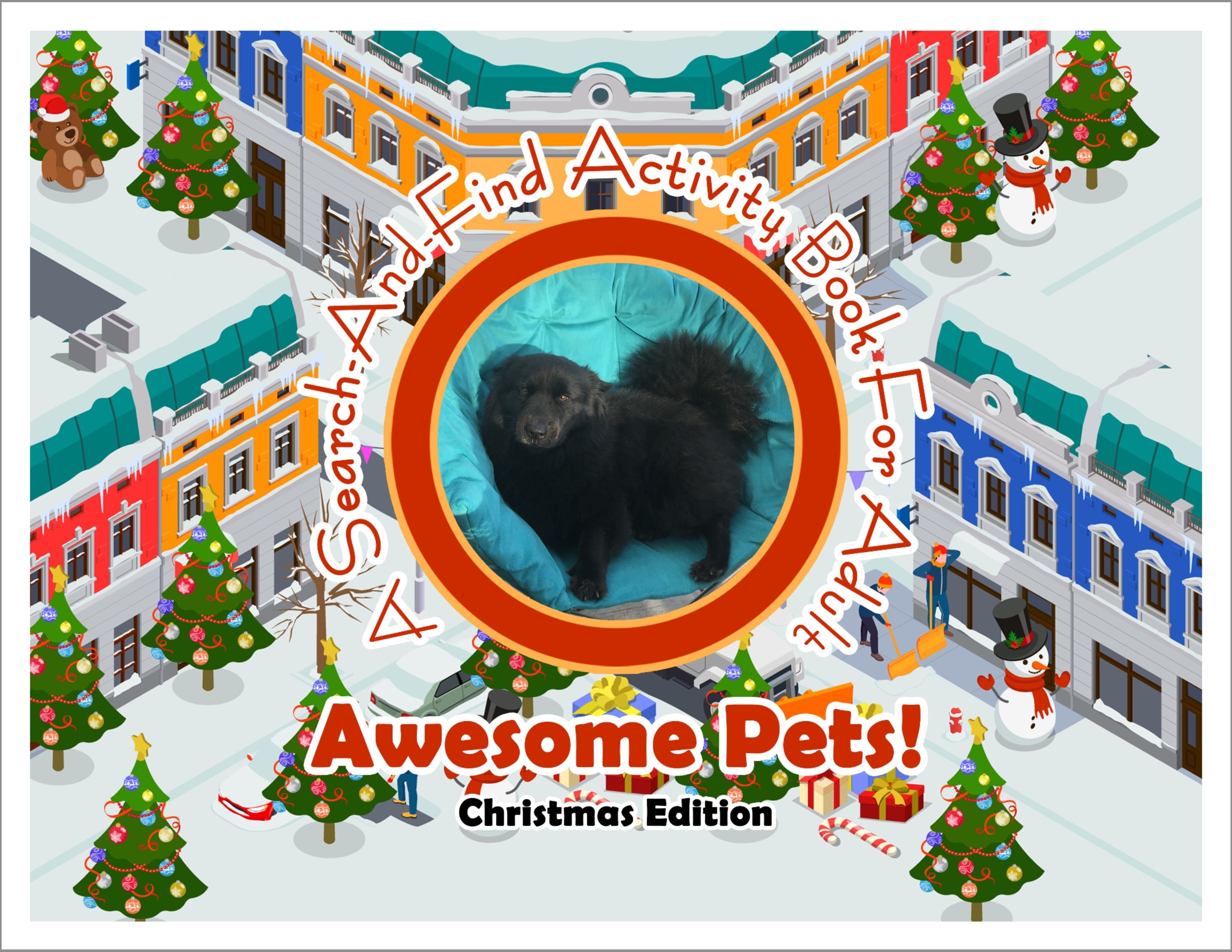 Awesome Pets: Christmas Edition (A Search-And-Find Activity Book For All Ages) (Pre-Order)