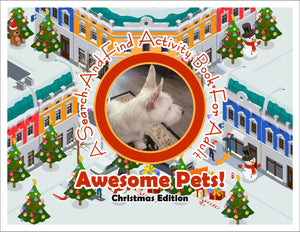 Awesome Pets: Christmas Edition (A Search-And-Find Activity Book For All Ages) (Pre-Order)