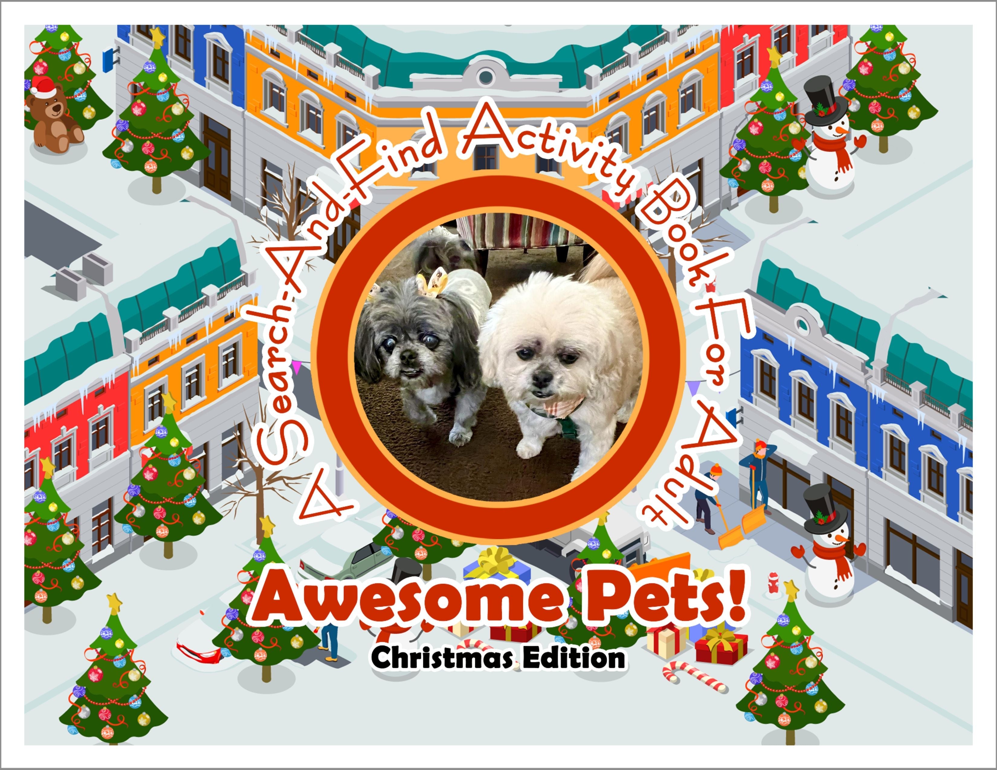 Awesome Pets: Christmas Edition (A Search-And-Find Activity Book For All Ages) (Pre-Order)