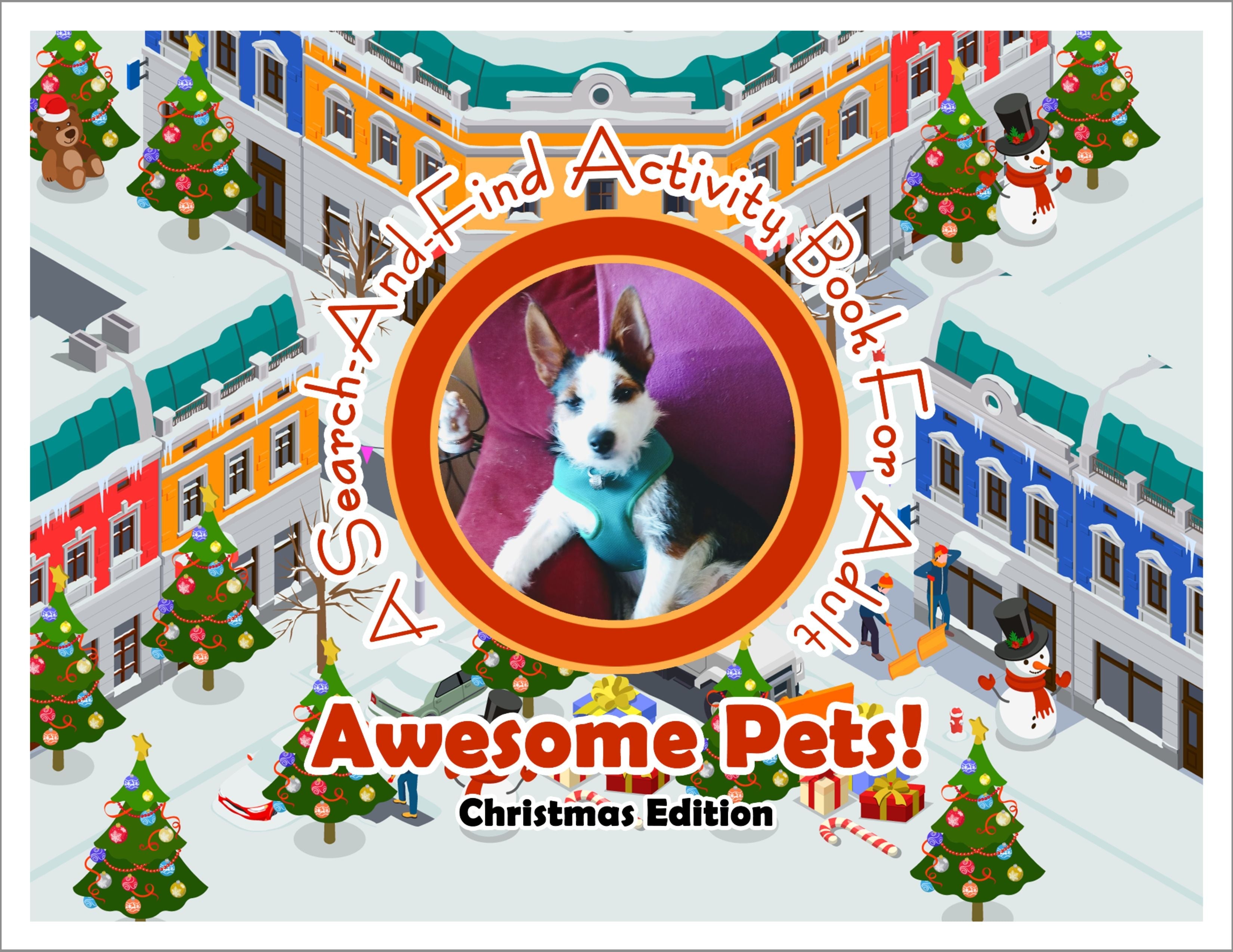 Awesome Pets: Christmas Edition (A Search-And-Find Activity Book For All Ages) (Pre-Order)