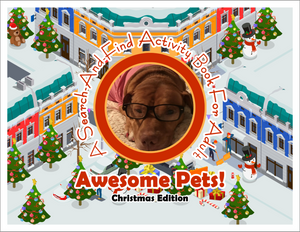 Awesome Pets: Christmas Edition (A Search-And-Find Activity Book For All Ages) (Pre-Order)