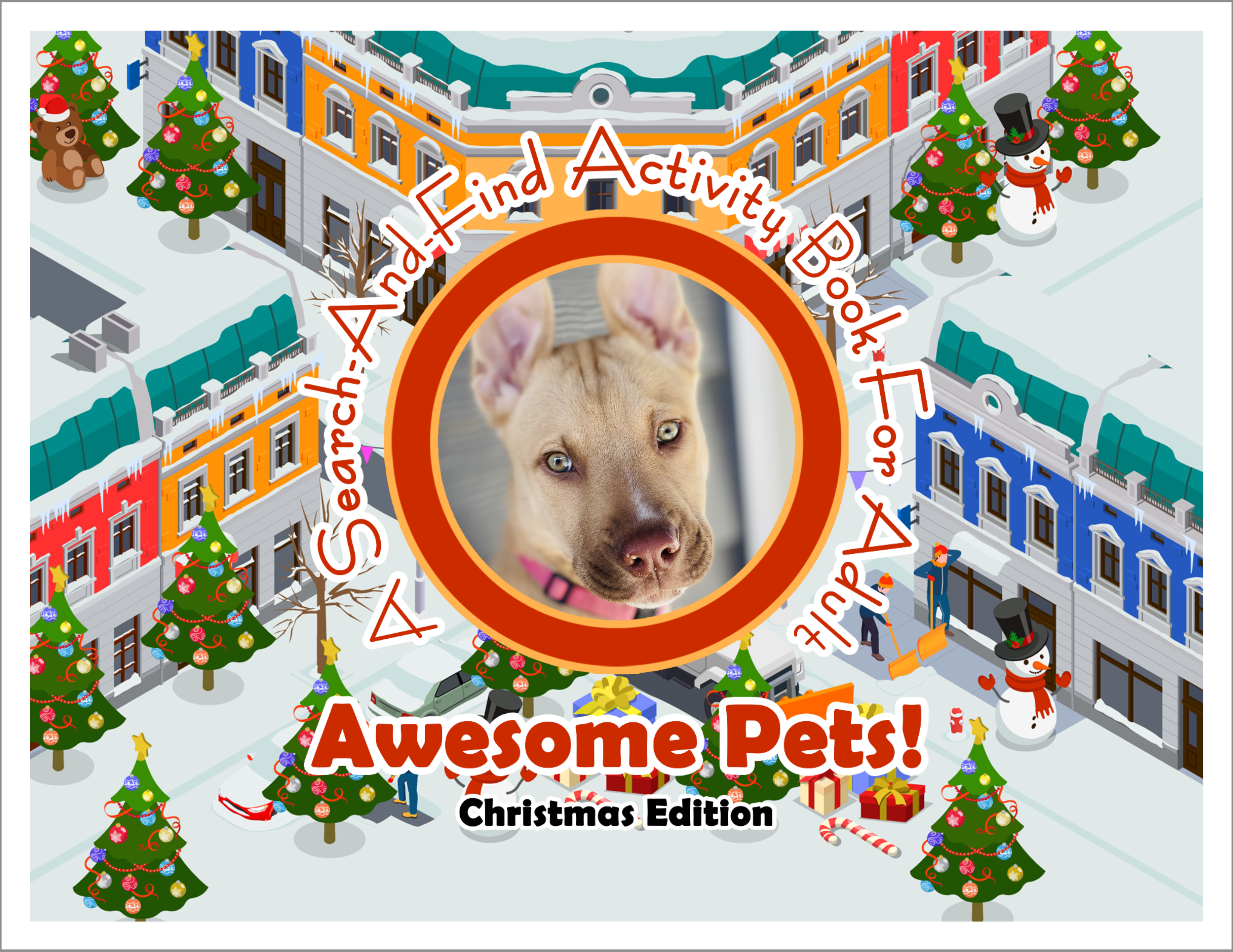 Awesome Pets: Christmas Edition (A Search-And-Find Activity Book For All Ages) (Pre-Order)