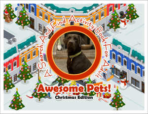 Awesome Pets: Christmas Edition (A Search-And-Find Activity Book For All Ages) (Pre-Order)