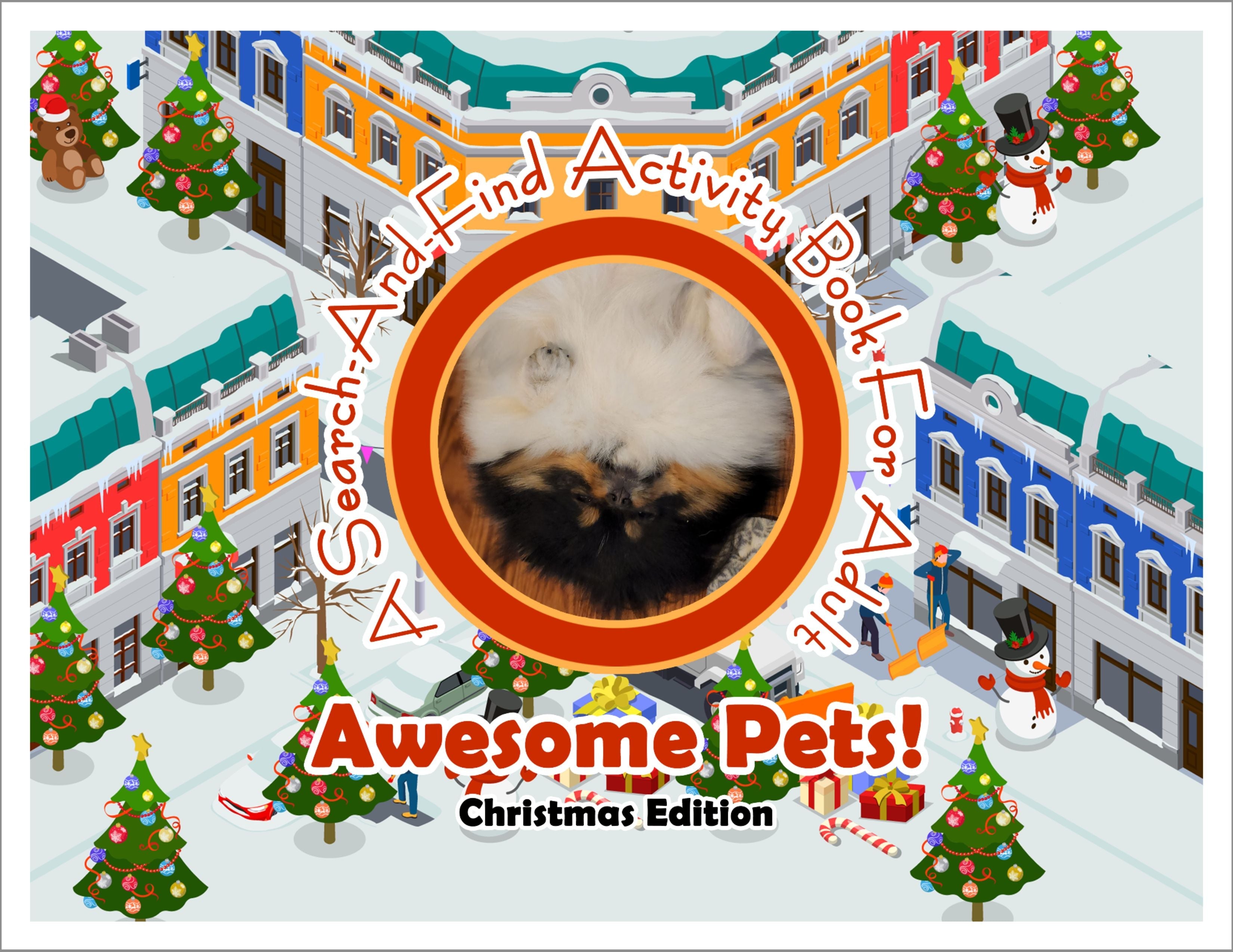 Awesome Pets: Christmas Edition (A Search-And-Find Activity Book For All Ages) (Pre-Order)