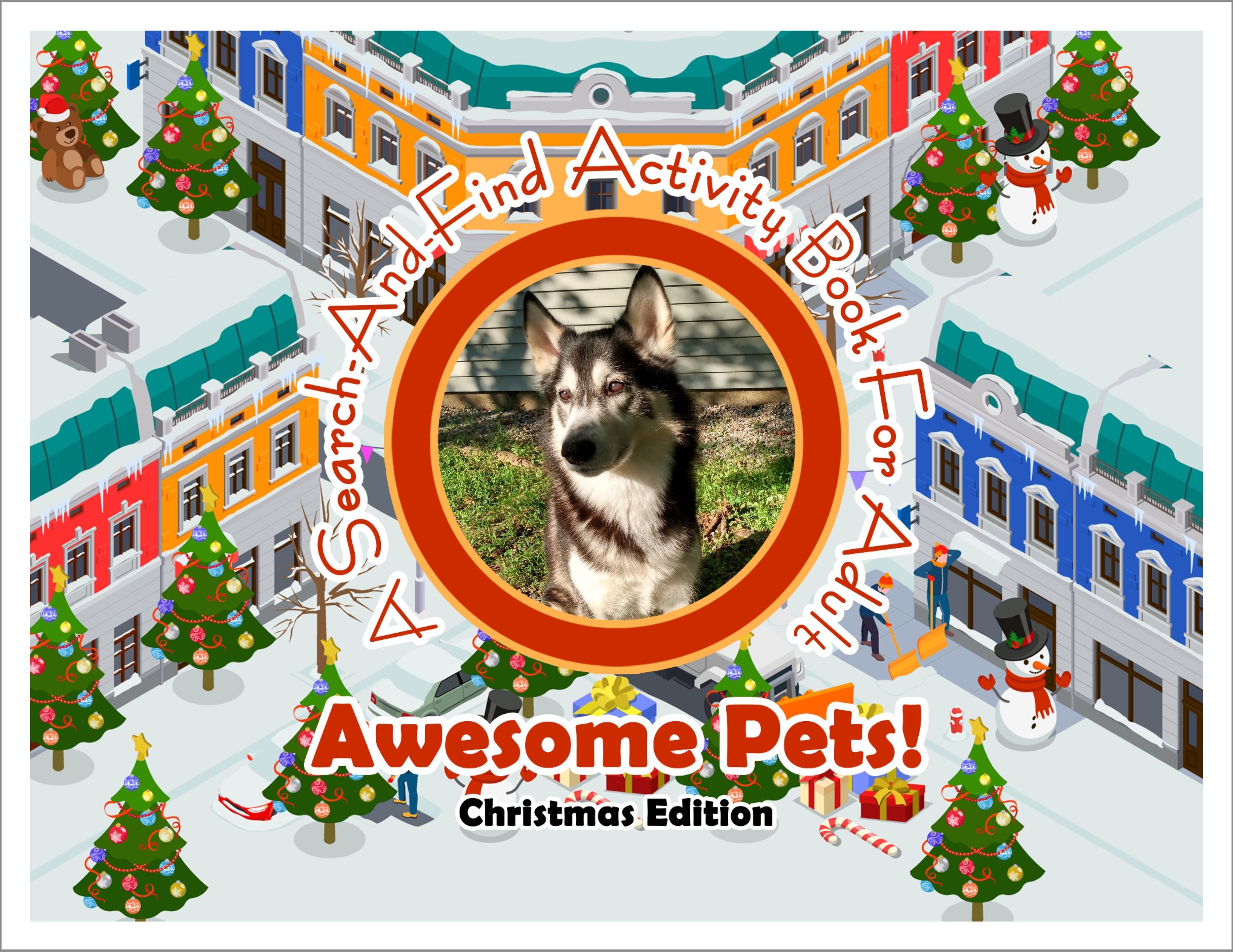 Awesome Pets: Christmas Edition (A Search-And-Find Activity Book For All Ages) (Pre-Order)
