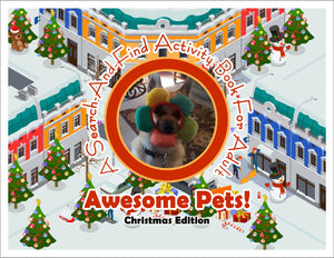 Awesome Pets: Christmas Edition (A Search-And-Find Activity Book For All Ages) (Pre-Order)