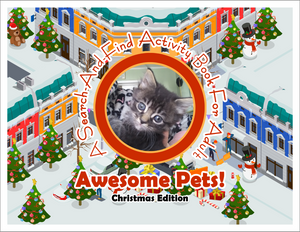 Awesome Pets: Christmas Edition (A Search-And-Find Activity Book For All Ages) (Pre-Order)