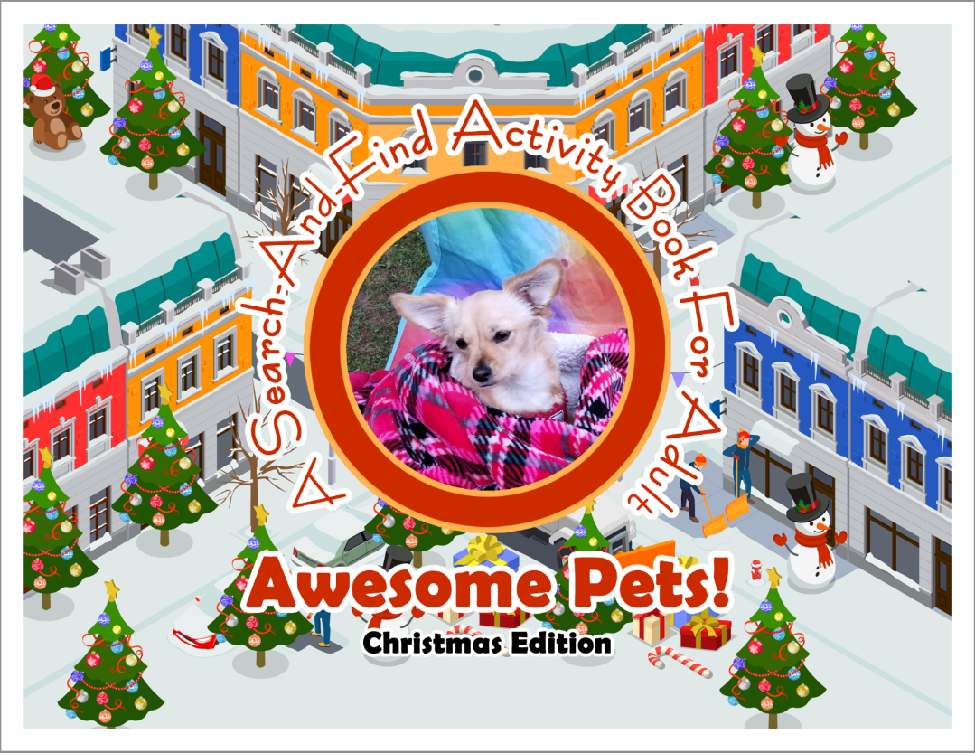 Awesome Pets: Christmas Edition (A Search-And-Find Activity Book For All Ages) (Pre-Order)