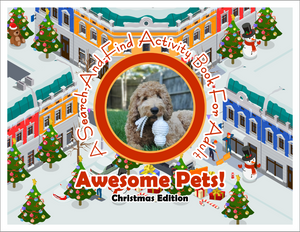 Awesome Pets: Christmas Edition (A Search-And-Find Activity Book For All Ages) (Pre-Order)