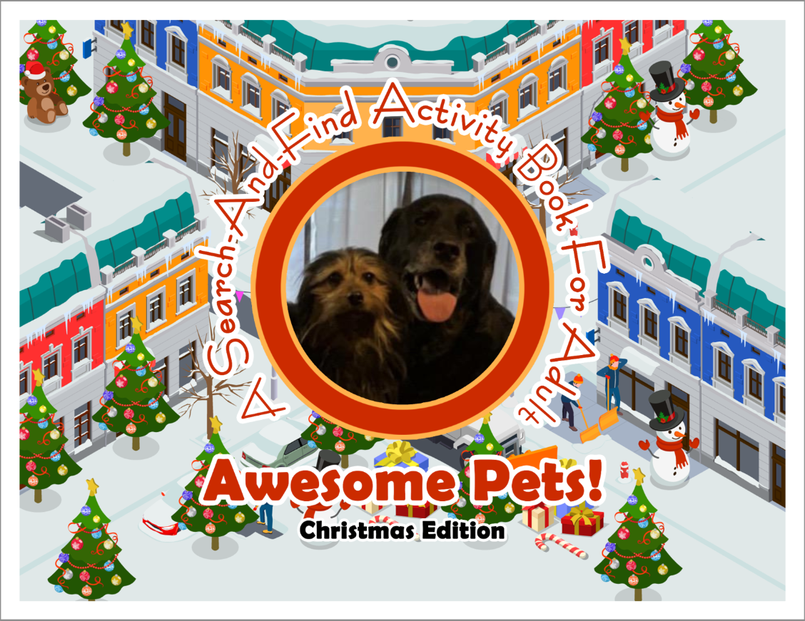 Awesome Pets: Christmas Edition (A Search-And-Find Activity Book For All Ages) (Pre-Order)