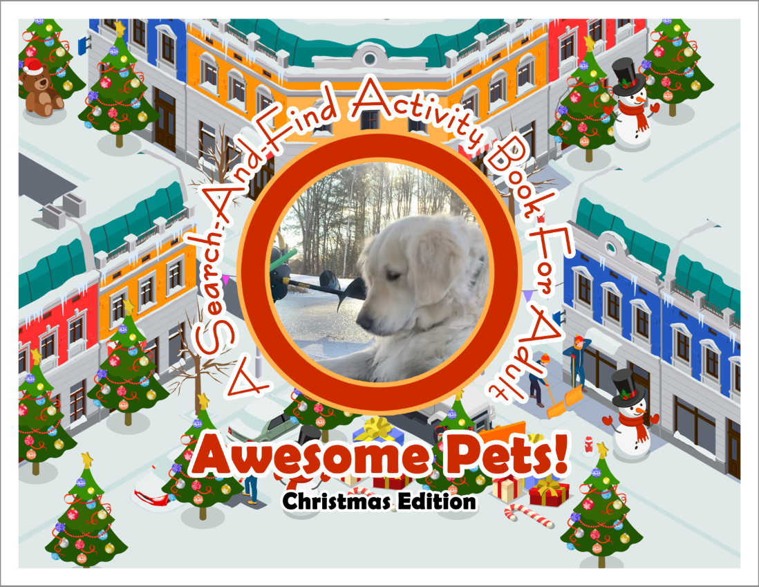 Awesome Pets: Christmas Edition (A Search-And-Find Activity Book For All Ages) (Pre-Order)