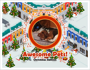 Awesome Pets: Christmas Edition (A Search-And-Find Activity Book For All Ages) (Pre-Order)
