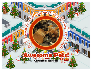 Awesome Pets: Christmas Edition (A Search-And-Find Activity Book For All Ages) (Pre-Order)