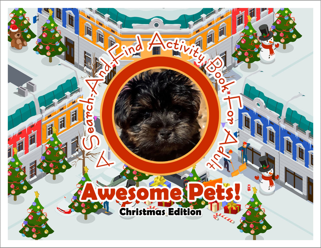 Awesome Pets Christmas Edition (A SearchAndFind Activity Book For A