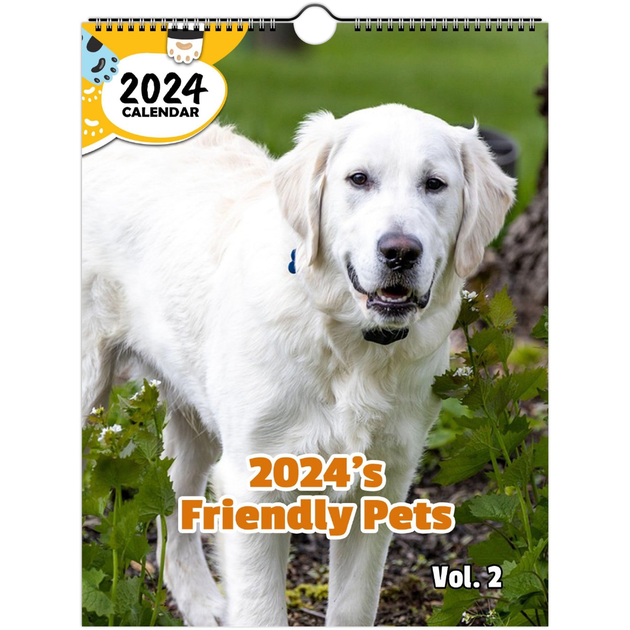 2024's Friendly Pets Volume Two: 2024 Wall Calendar (Published)