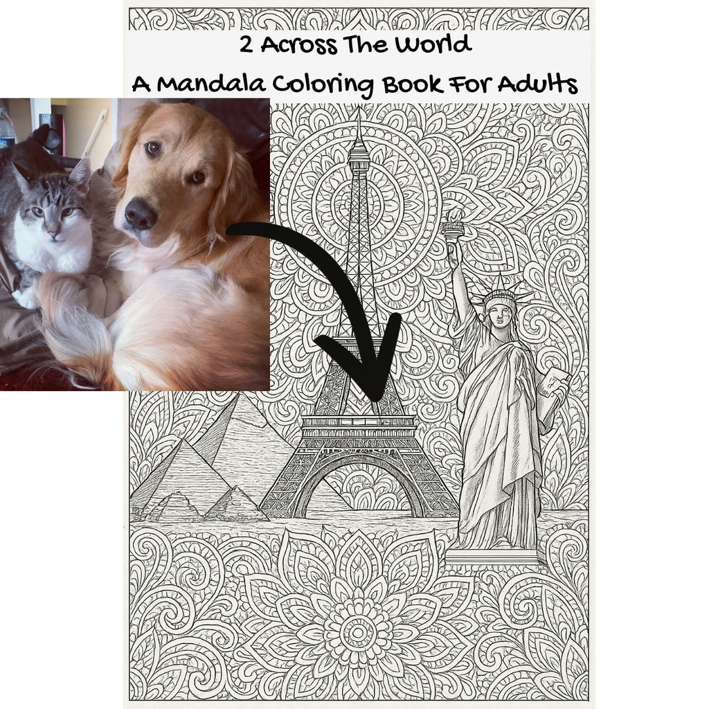 2 Across The World: A Mandala Coloring Book For Adults