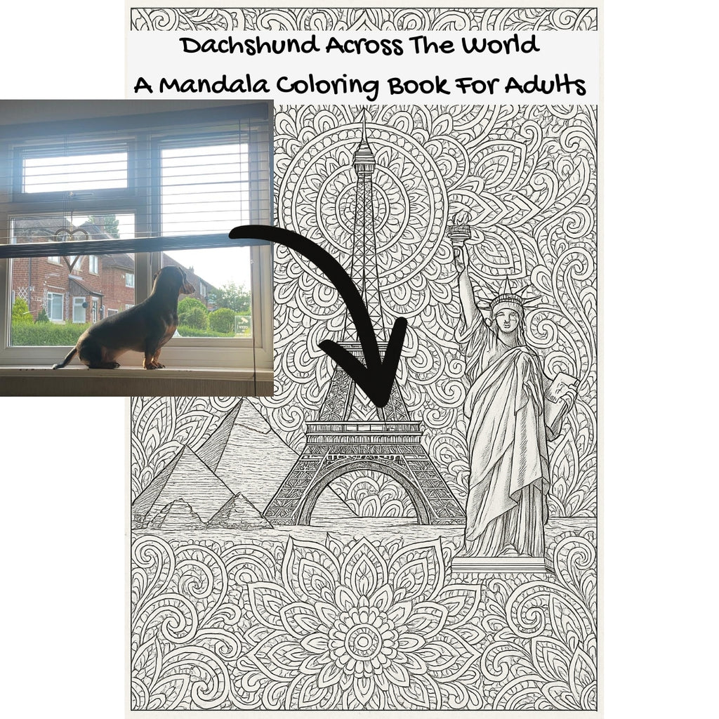 Dachshund Across The World: A Mandala Coloring Book For Adults