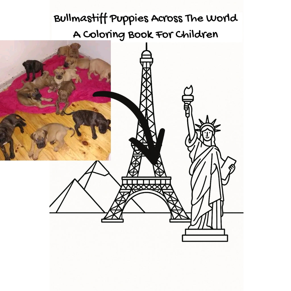 Bullmastiff Puppies Across The World: A Coloring Book For Children