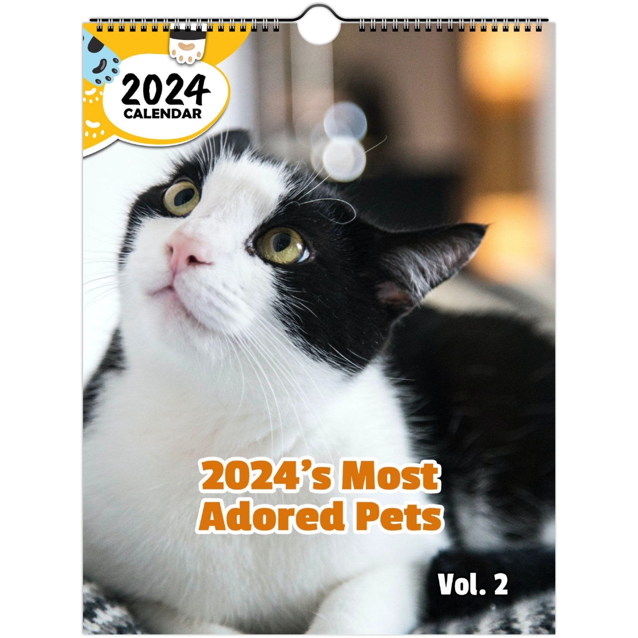 2024's Most Adored Pets Volume Two: 2024 Wall Calendar (Published)