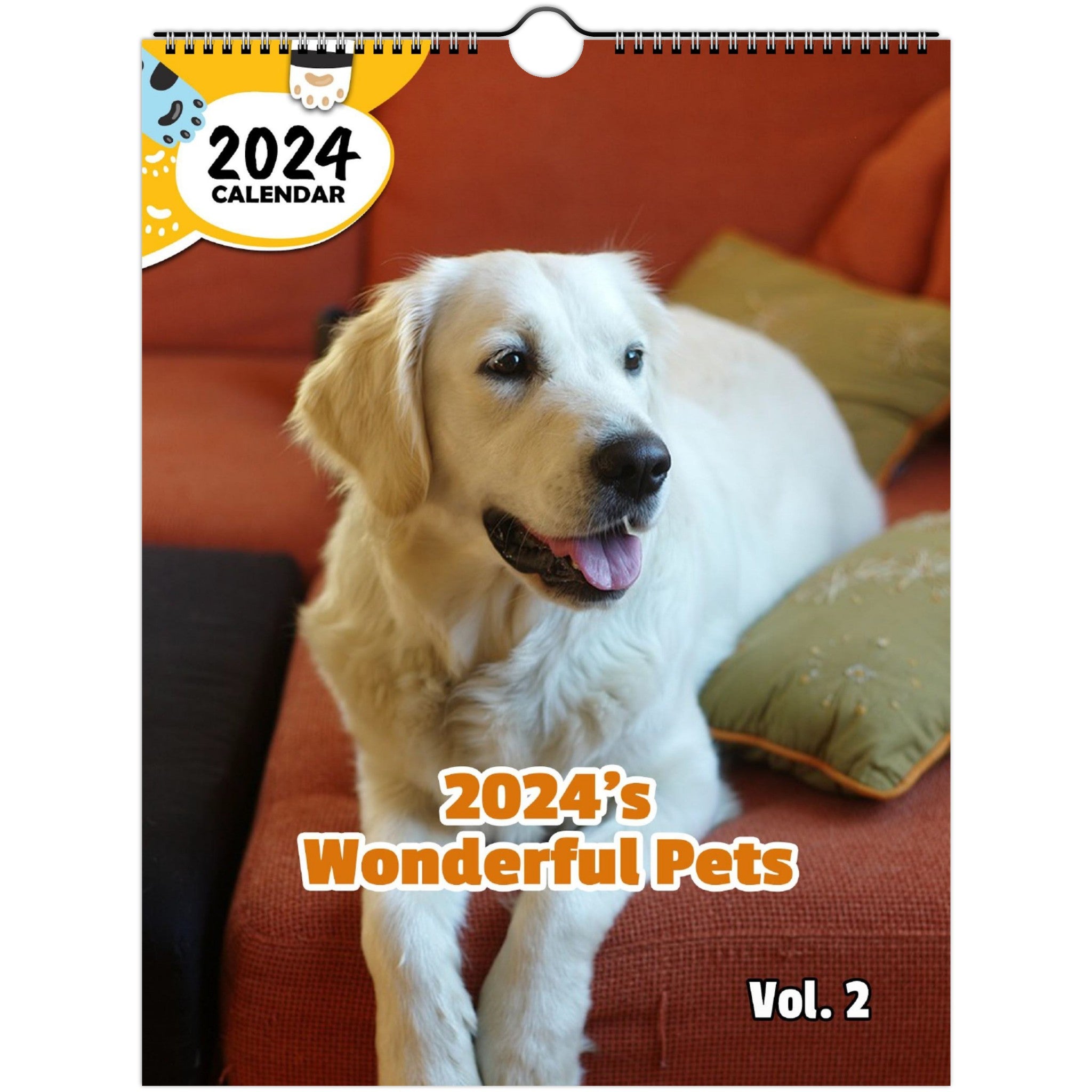 2024's Wonderful Pets Volume Two: 2024 Wall Calendar (Published)