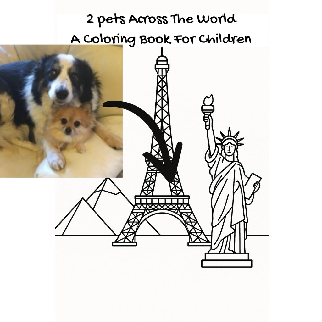 2 pets Across The World: A Coloring Book For Children