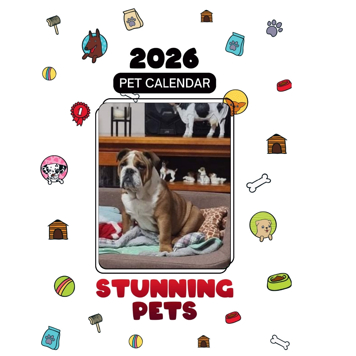 British Bulldog Zina  so lovable Headlines Stunning Pets: A 2026 Pet Calendar