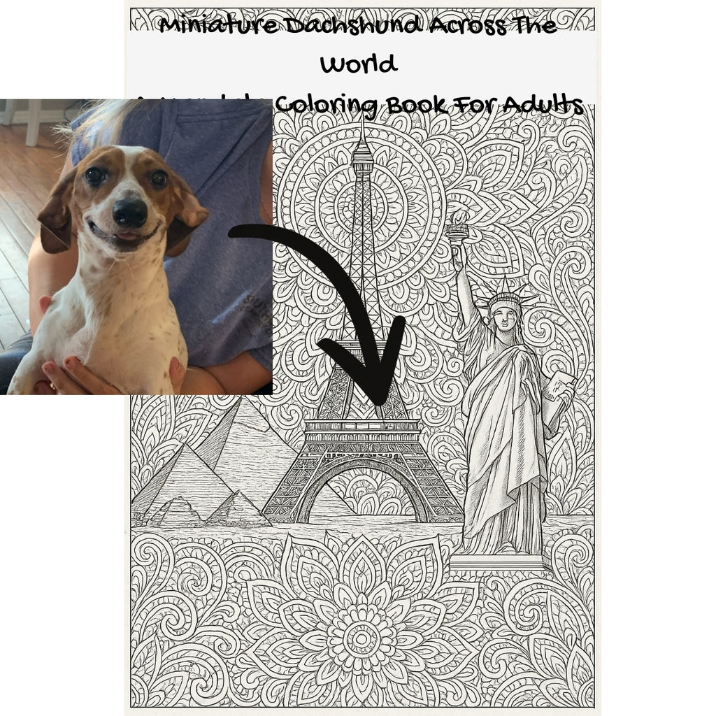 Miniature Dachshund Across The World: A Mandala Coloring Book For Adults